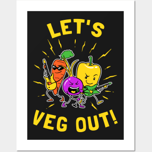 Let's Veg Out Posters and Art